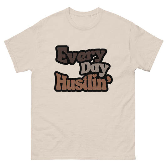 Everyday Hustlin' Unisex Tee