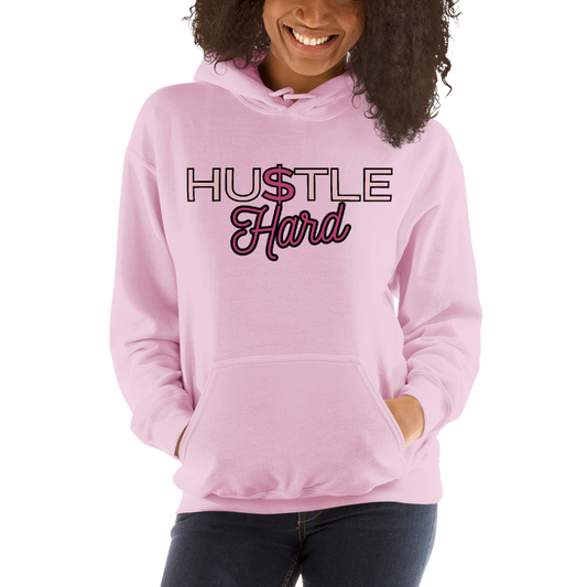 Hu$tle Hard Unisex Hoodie