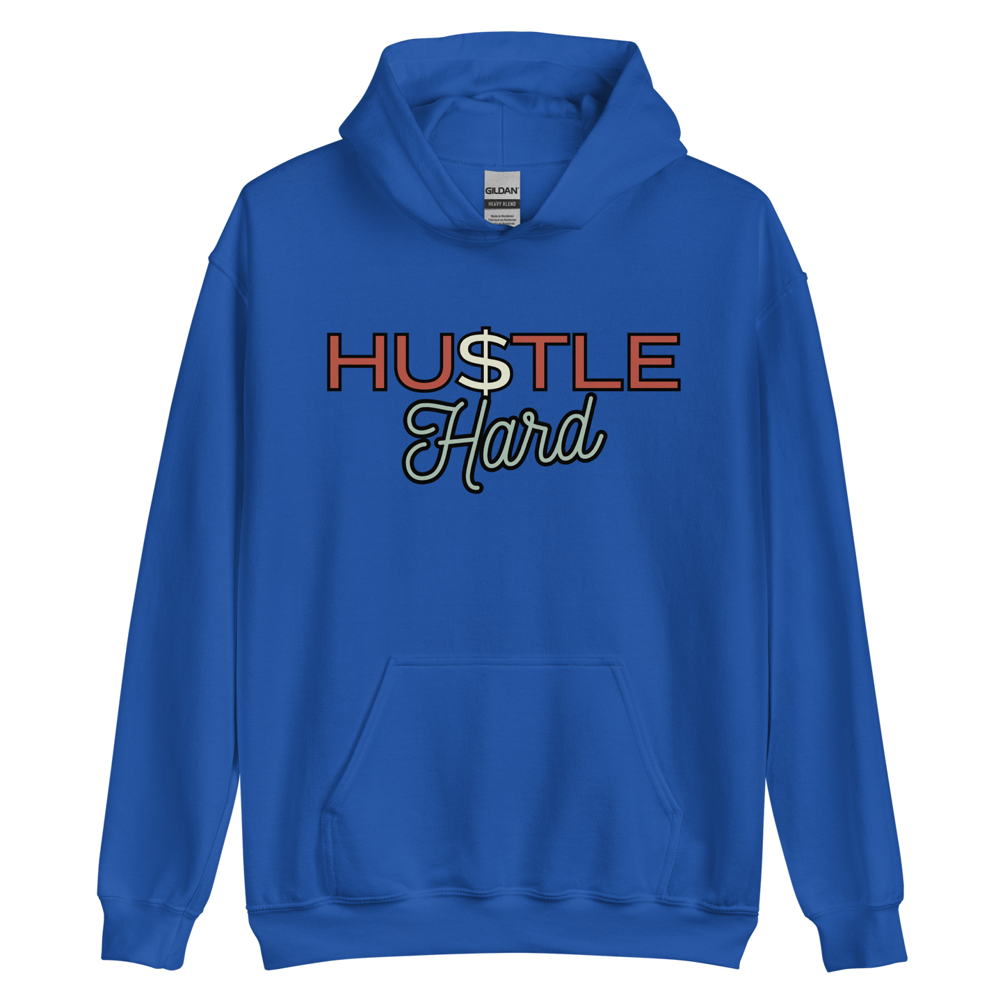 Hu$tle Hard Unisex Hoodie